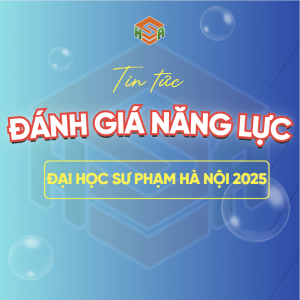 THÔNG BÁO VỀ KỲ THI ĐÁNH GIÁ NĂNG LỰC SƯ PHẠM HÀ NỘI NĂM 2025