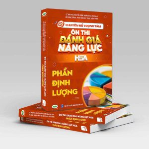 BỘ SÁCH HƯỚNG DẪN  LUYỆN ĐỀ – ÔN THI ĐÁNH GIÁ NĂNG LỰC HÀ NỘI – PHẦN TƯ DUY ĐỊNH LƯỢNG