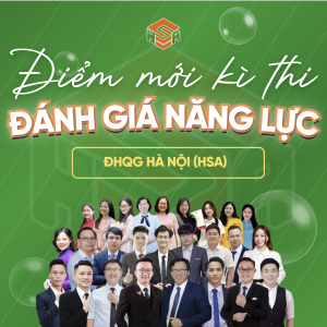 Những điểm mới trong kỳ thi Đánh giá năng lực HSA 2025