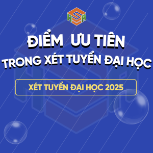 ĐIỂM ƯU TIÊN 2025: QUY ĐỊNH VÀ CÁCH TÍNH CHÍNH XÁC